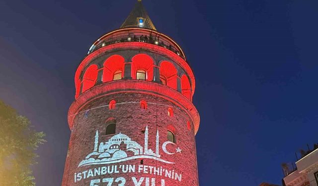 Galata Kulesi’nde İstanbul’un fethinin 573. yıl dönümün özel ışık gösterisi
