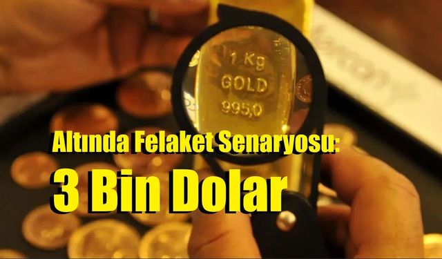 Altında Felaket Senaryosu: 3 Bin Dolar