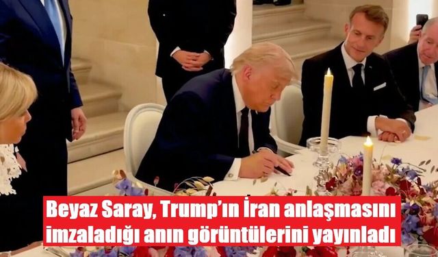 Beyaz Saray, Trump’ın İran anlaşmasını imzaladığı anın görüntülerini yayınladı