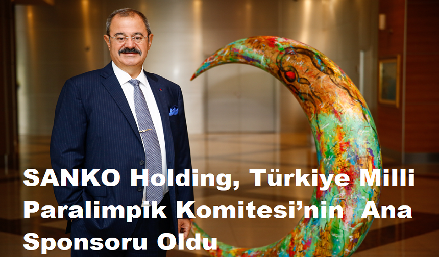 SANKO Holding, Türkiye Milli Paralimpik Komitesi’nin  Ana Sponsoru Oldu