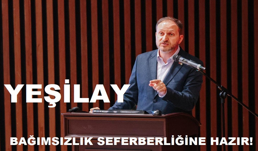 YEŞİLAY BAĞIMSIZLIK SEFERBERLİĞİNE HAZIR!