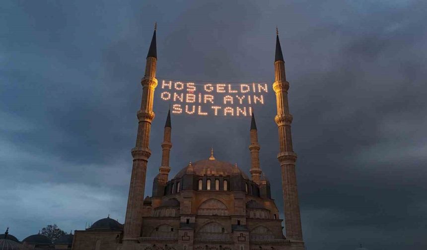 Selimiye’nin mahyası Yunanistan’dan da görünüyor