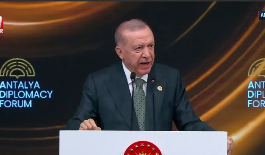 Cumhurbaşkanı Erdoğan: Antalya Diplomasi Forumu'nda ''İsrail apaçık soykırım uyguluyor''  ifadelerini kullandı