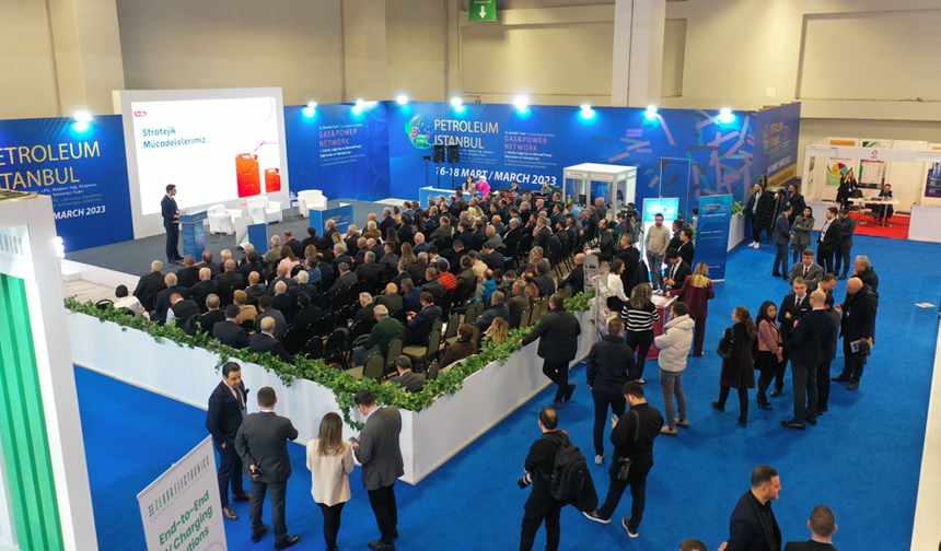 ULUSLARARASI PETROLEUM ISTANBUL FUARI DEĞİŞİM VE DÖNÜŞÜM İÇİN KAPILARINI AÇIYOR