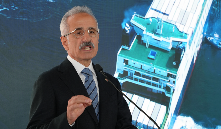 BAKAN URALOĞLU: TÜRKİYE, DENİZCİLİKTE KÜRESEL GÜÇ OLACAK!