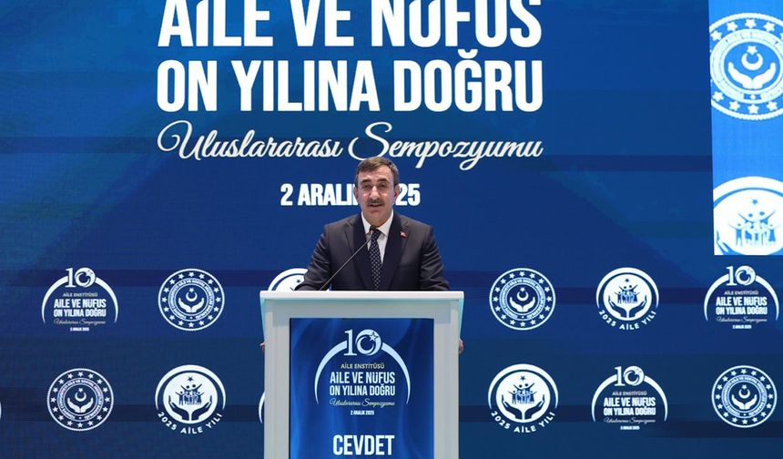 Cumhurbaşkanı Yardımcısı Yılmaz: "Ülkemiz doğurganlık hızı en fazla azalan 5’inci ülke konumundadır"