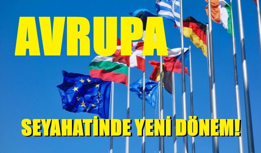 AVRUPA SEYAHATİNDE YENİ DÖNEM! VİZEYİ ALMAK YETMEYECEK, EES SİSTEMİYLE SINIRDA UZUN KUYRUKLAR BEKLENİYOR