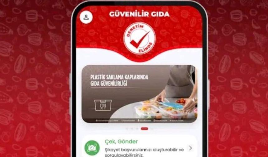 Bozuk gıdaya mobil telefondan ihbar imkanı