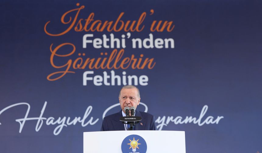 Cumhurbaşkanı Erdoğan: " İstanbul’un fethini hala içine sindiremeyen hazımsızlar var"