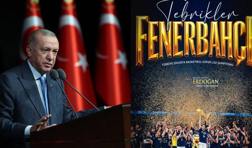Cumhurbaşkanı Erdoğan’dan, Fenerbahçe Beko’ya tebrik mesajı