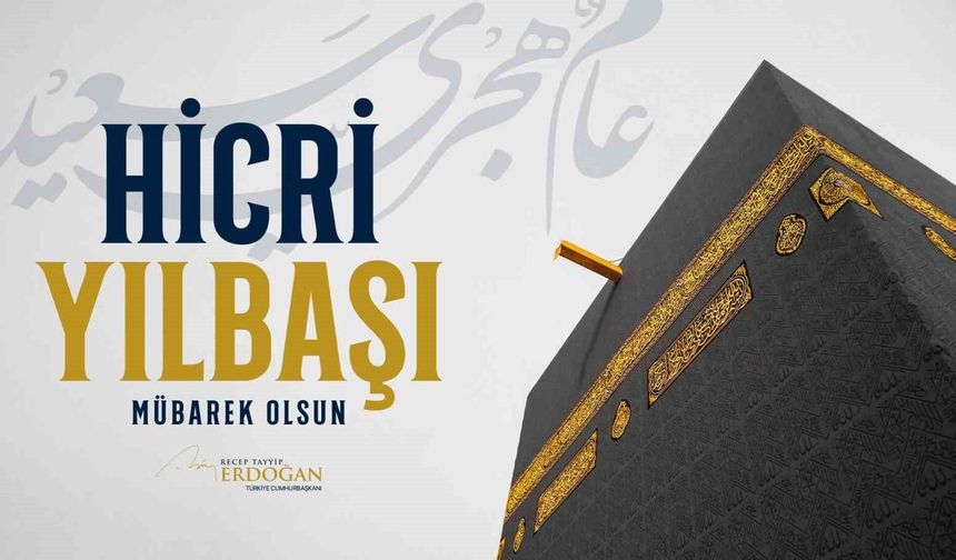 Cumhurbaşkanı Erdoğan’dan hicri yılbaşı mesajı