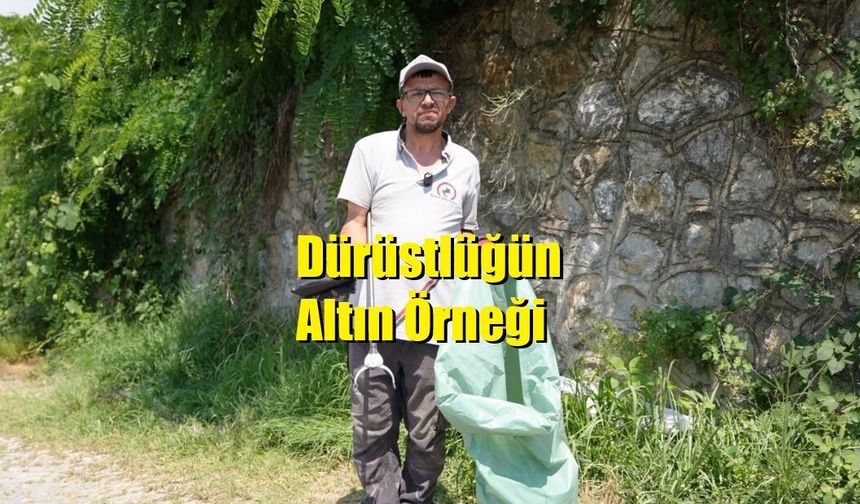Düzce’de temizlik işçisi bulduğu altın dolu çantayı polise teslim etti