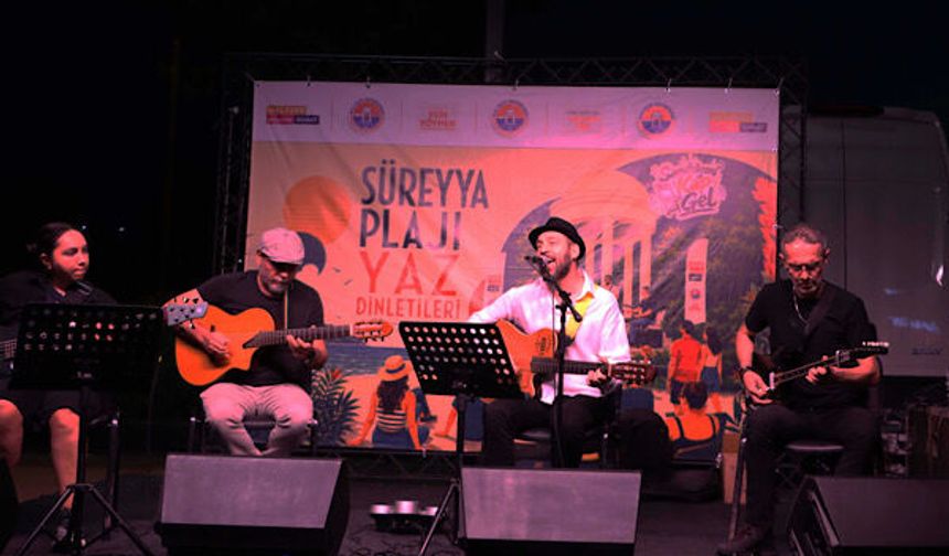 Süreyya Plajı Yaz Dinletileri devam ediyor