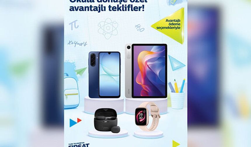 Türk Telekom'dan okula dönüşte öğrencilere özel cihaz fırsatları