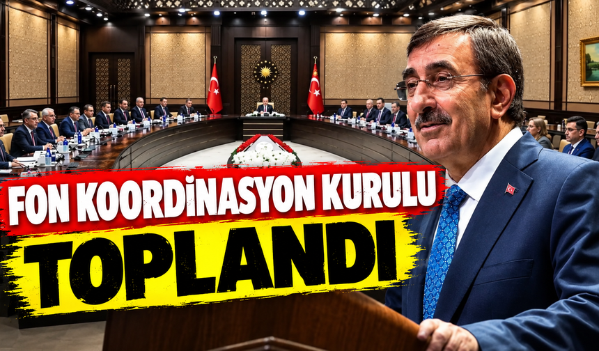 Fon Koordinasyon kurulu toplandı