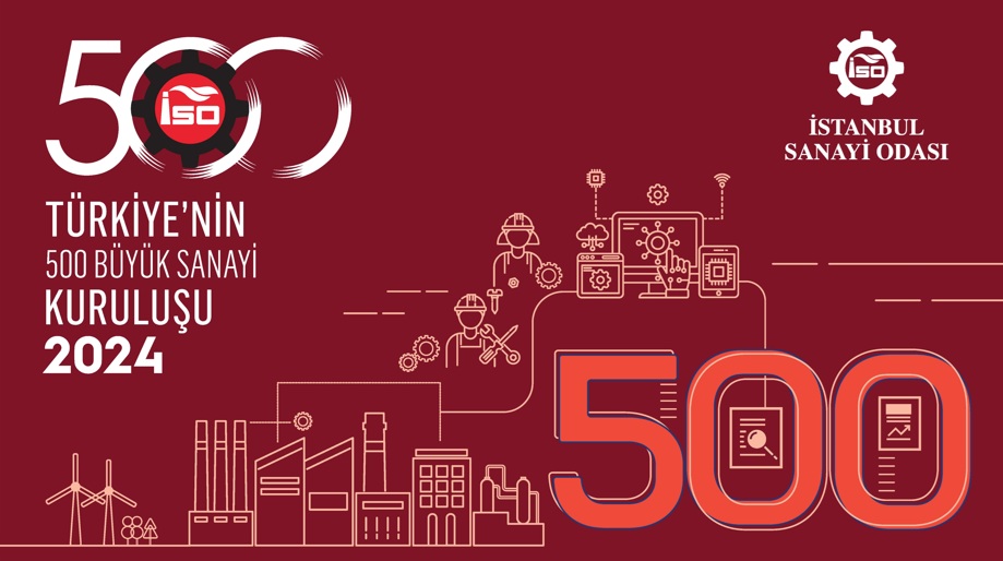 İ S O 2024 500 Isindetayi Haber