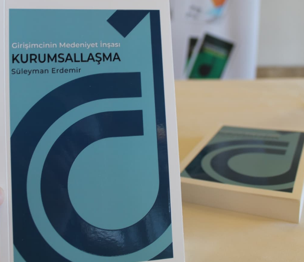 Girişimcinin Medeniyet İnşası Kurumsallaşma Isindetayi