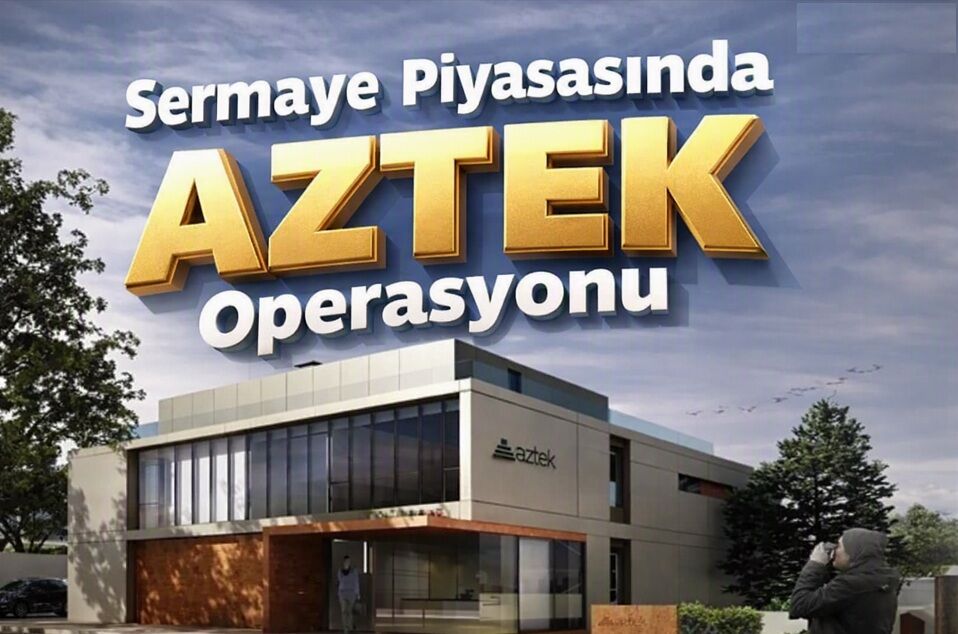 Sermaye Piyasasında “AZTEK Operasyonu”: 11 Gözaltı, 3 Firari Aranıyor