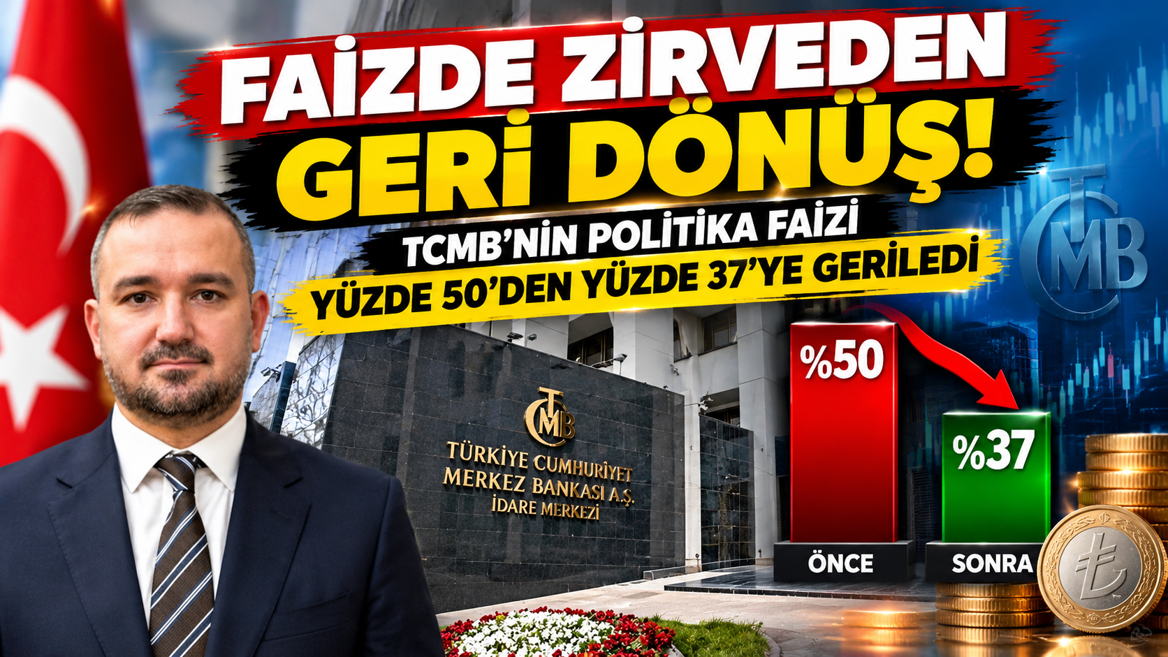 Faizde Zirveden Geri Dönüş! TCMB'nin Politika Faizi Yüzde 50'den Yüzde 37'ye Geriledi